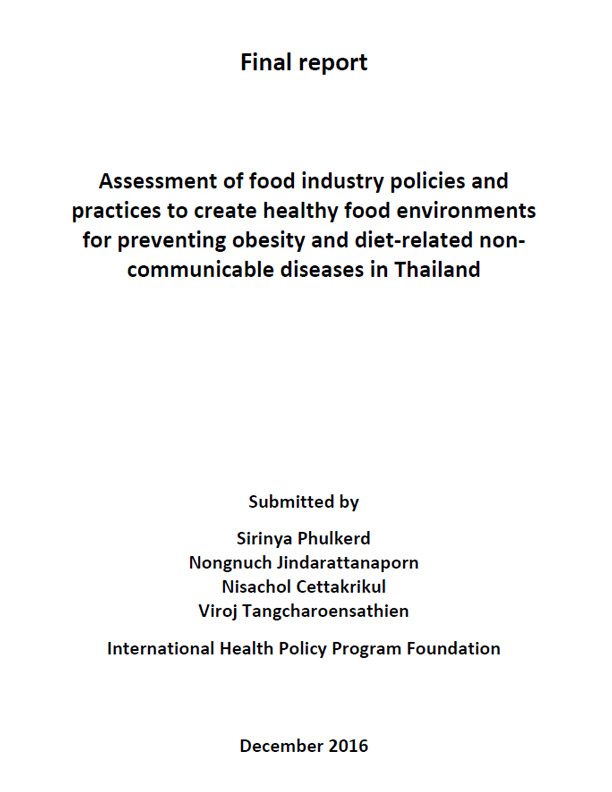Assessment of food industry policies and practices to create healthy food environments for preventing obesity and diet‐related noncommunicable diseases in Thailand