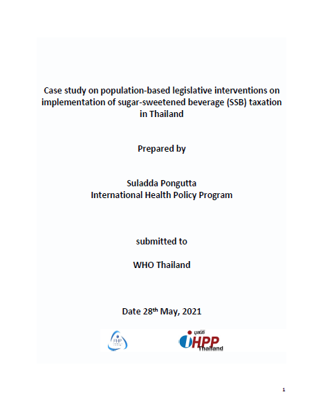 Case study on population-based legislative interventions on implementation of sugar-sweetened beverage (SSB) taxation in Thailand